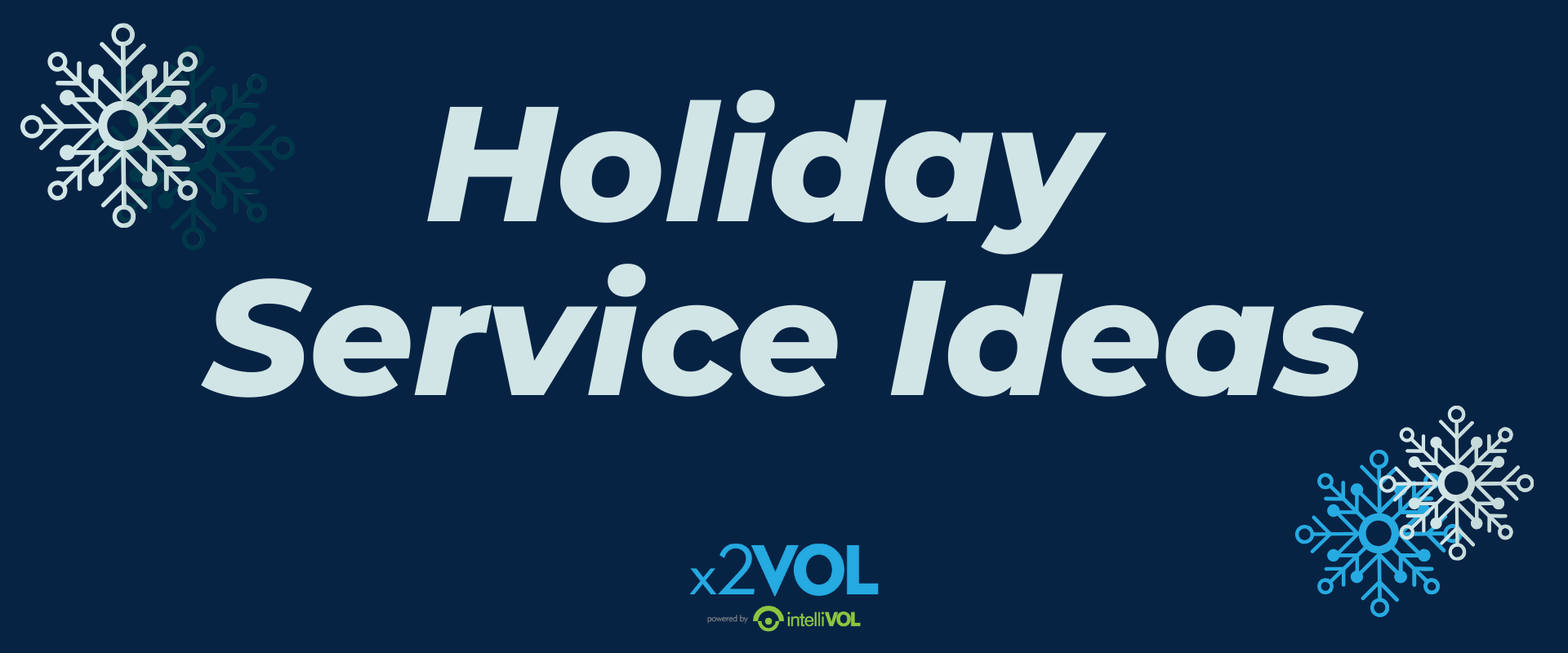 Holiday Service Ideas