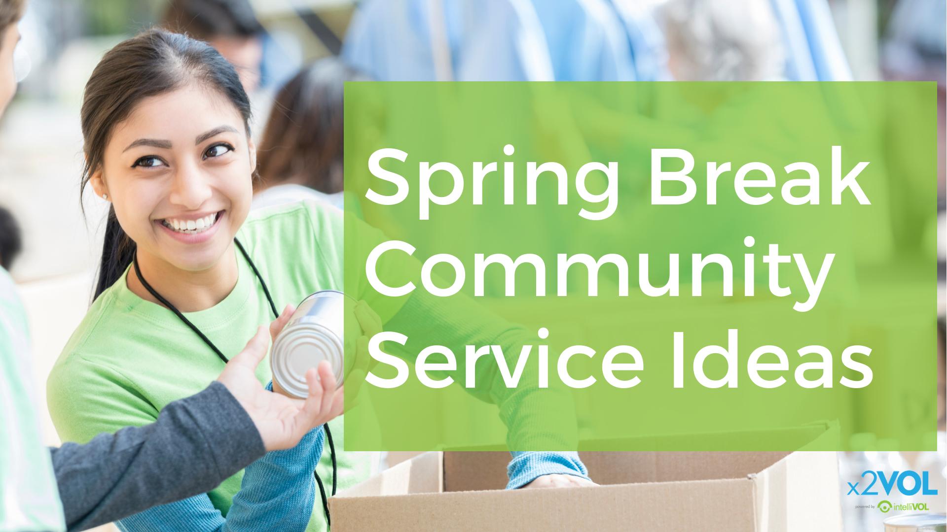 Spring Break Community Service Ideas
