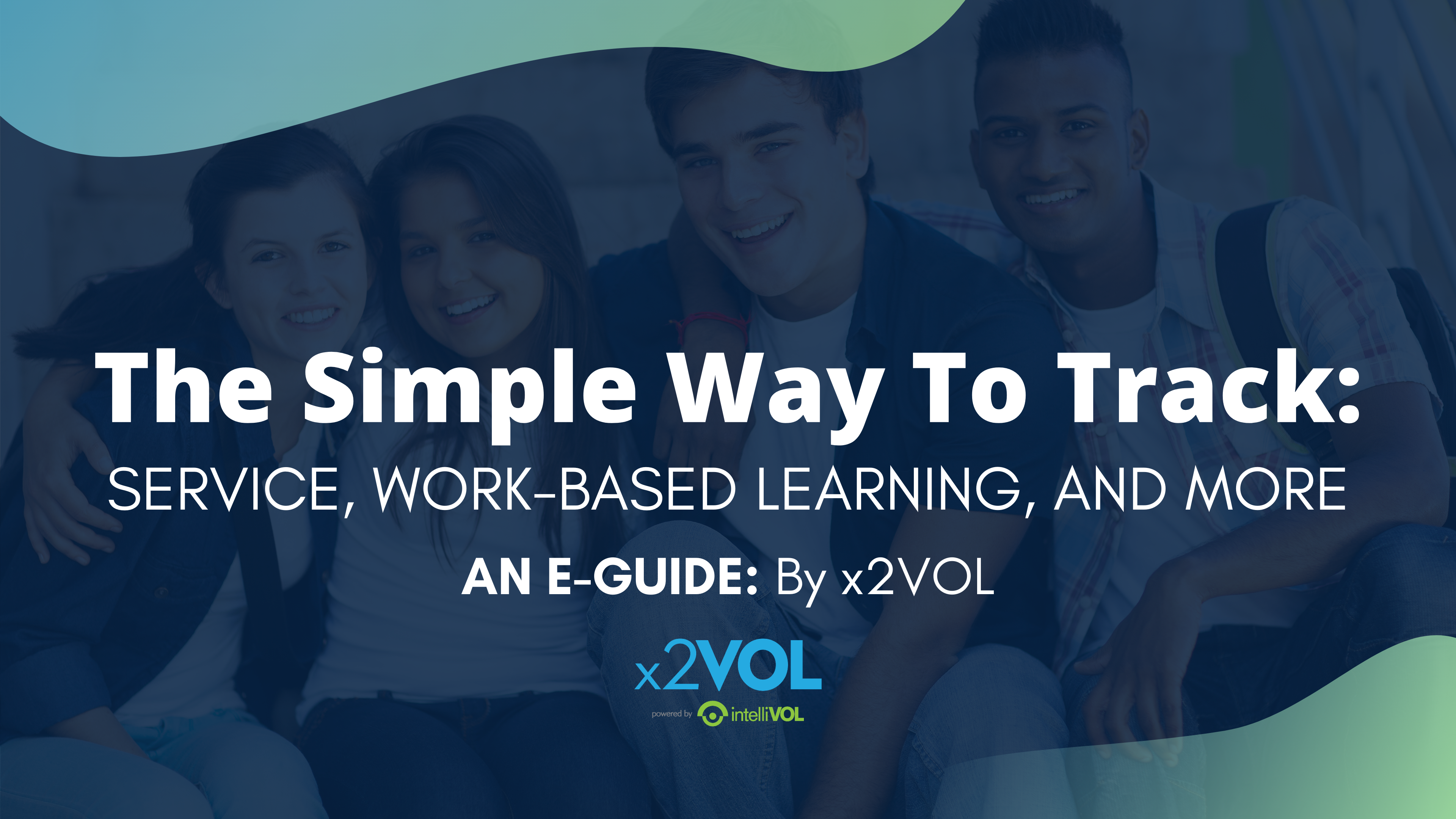 E-Guide: How to Track Work-Based Learning, Service, & More