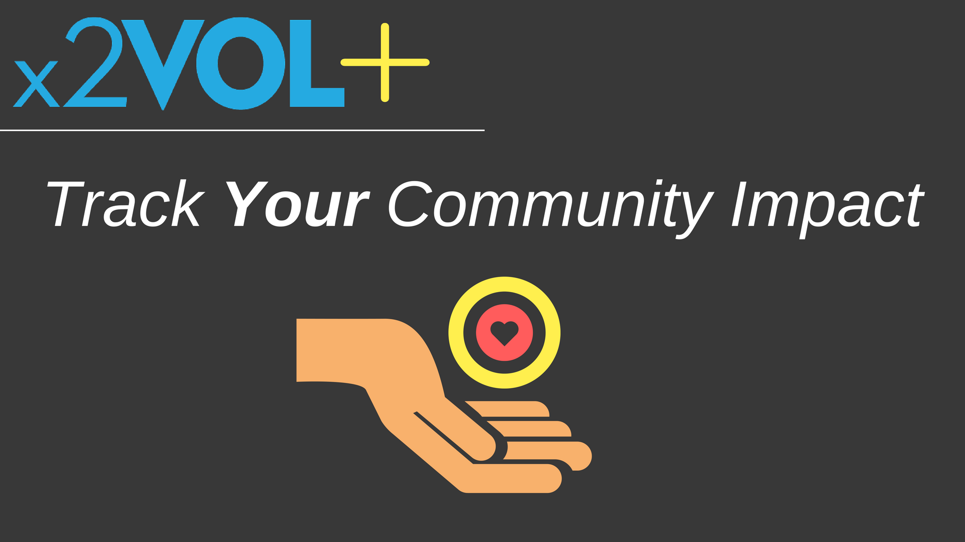 Track Your Community Impact with x2VOL Plus